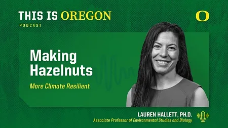graphic with black and white photo of Lauren Hallett of biology with the This Is Oregon Podcast logo